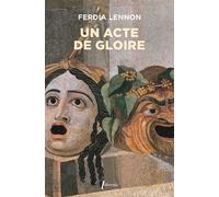 Un acte de gloire - Ferdia Lennon - Libretto - Poche - Roman