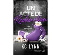 Un acte de rédemption - K.C. Lynn - Juno Publishing - broché - Roman