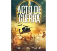 Un Acto De Guerra (La Saga De Jason Green)