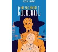 Un ado nommé Churchill Marie-Sophie Doudet (Auteur)