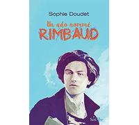 Un ado nommé Rimbaud