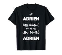 Un ADRIEN Pas Chiant Ce n'est pas Un Vrai ADRIEN T-Shirt