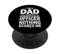 Un Agent correctionnel à Papa drôle Qui Dit Que Rien ne me Fait Peur PopSockets PopGrip Adhésif