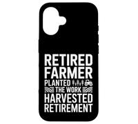 Un Agriculteur à la Retraite a planté Le Travail récolté Retraite Coque pour iPhone 16