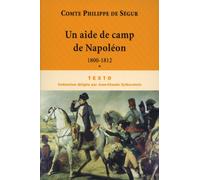 Un aide de camp de Napoléon: 1800-1812