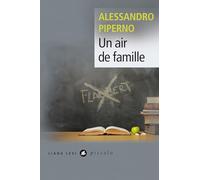 Alessandro Piperno – Un air de famille – Traduction Jean‑Luc Defromont – Poche