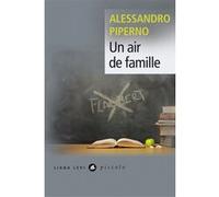 Alessandro Piperno – Un air de famille – Traduction Jean‑Luc Defromont – Poche