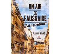 Un air de faussaire (Falsificatum)