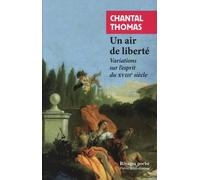 Un Air De Liberté - Variations Sur L'esprit Du Xviiie Siècle