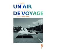 Un air de voyage: Guil mangué dren - Raconte-moi