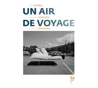 Un air de voyage: Guil mangué dren - Raconte-moi