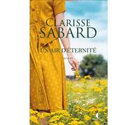 Un air d'éternité - Clarisse Sabard - Charleston - broché - Roman