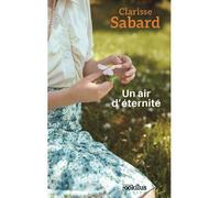 Un air d'éternité Édition en gros caractères - Clarisse Sabard - Ookilus - broché - Roman