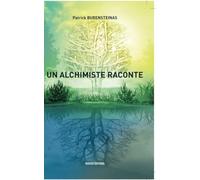 Un alchimiste raconte