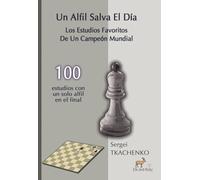 Un Alfil Salva El Día: Los Estudios Favoritos De Un Campeón Mundial
