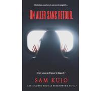 Un aller sans retour