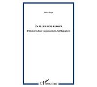 Victor Segre – Un aller sans retour – L'histoire d'un communiste juif égyptien – Broché