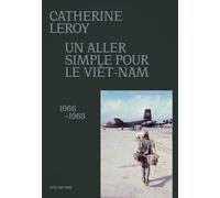 Un aller simple pour le Vietnam (1966-1968)