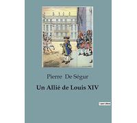 Un Allié de Louis XIV