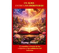 Un Alma entre las Escrituras: La empatía a través de las religiones y las sabidurías del mundo