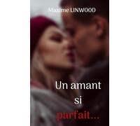 Un Amant Si Parfait