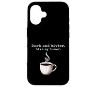 Un Amateur de café Noir drôle, Sombre et amer, Tout comme Mon Humour Coque pour iPhone 16