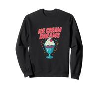 Un Amateur de crème glacée rêve d'être obsédé par Un passionné de Desserts Amusants Sweatshirt