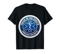 Un ambulancier ambulancier drôle dans Les draps Ambulance Run Sheets Pun T-Shirt