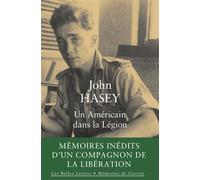 Un Américain dans la Légion - John Hasey - Belles Lettres - broché - Essai