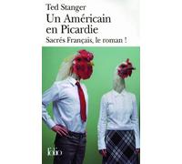 Un Américain en Picardie Ted Stanger (Auteur)