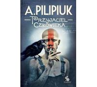 Un ami de l'homme - Andrzej Pilipiuk (Buch auf Polnisch)