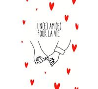 Un ami pour la vie: / Une amie pour la vie