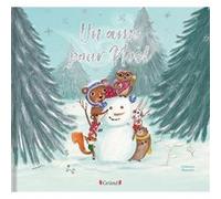 Un ami pour Noël Crescence Bouvarel (Illustration), Coralie Delécluse (Auteur), Karine Dubuc (Conception couverture ou illustration)
