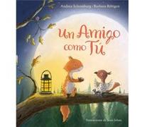 Un amigo como tu A Friend Like You by Andrea Schomburg & Barbara Rottgen & Illustrated by Sean Julian Aa Vv (Auteur)