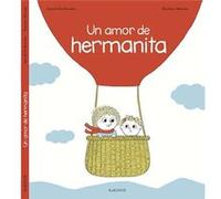 Un Amor De Hermanita - [Livre en VO] Desbordes, Astrid (Auteur)
