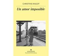 Un amor imposible/ An Impossible Love