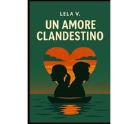 Un Amore Clandestino
