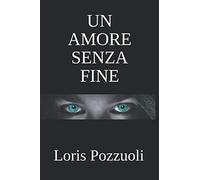 Un amore senza fine