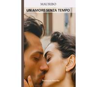UN AMORE SENZA TEMPO