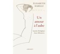 Un Amour À L'aube - Amedeo Modigliani - Anna Akhmatova