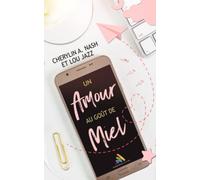 Un amour au goût de miel: roman lesbien