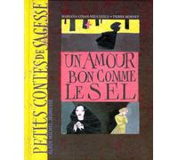 Un amour bon comme le sel