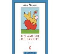 Un amour de Parpot - Alain Monnier - Climats - broché - Roman