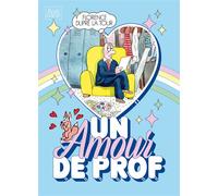 Un amour de prof - Florence Dupré La Tour - Le Monte-En-L'air - broché - Bande dessinée