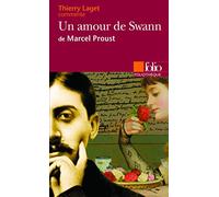 Un amour de Swann de Marcel Proust (Essai et dossier)