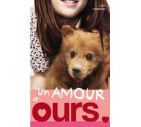 Un amour de... - Tome 3 - Un amour d'ours