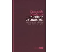 Un amour de transfert. Journal de mon contrôle avec Lacan 1974-1981