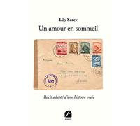 Un amour en sommeil: Récit adapté d'une histoire vraie