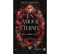 Un amour éternel - Jake C Wallace - Juno Publishing - broché - Roman