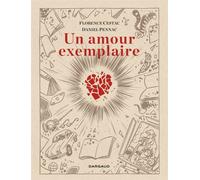 Un amour exemplaire Edition limitée - Florence Cestac - Dargaud - cartonné - Bande dessinée